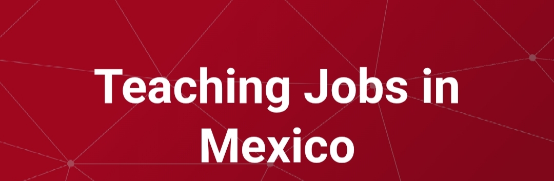 ESL Teaching Jobs in Mexico